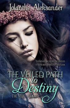 Paperback The Veiled Path to Destiny Book