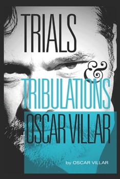 Paperback Trials and Tribulations of Oscar Villar Book