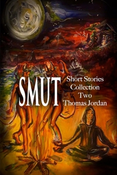 Paperback Short Stories Collection Two: Smut Book