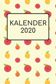 Paperback Kalender 2020: Jahreskalender Mit Datum I Terminplaner Terminkalender 2020 I Notizbuch Kalender A5 120 Seiten Organizer [German] Book