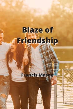 Paperback Blaze of Friendship Book