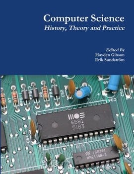 Paperback Computer Science: History, Theory and Practice Book