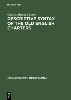 Hardcover Descriptive Syntax of the Old English Charters Book