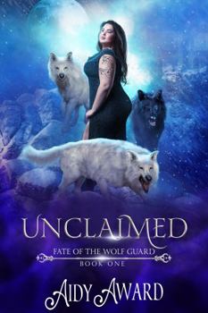 Paperback Unclaimed: A Curvy Girl and Wolf Shifters Romance (Fate of the Wolf Guard) Book