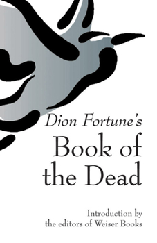 Paperback Dion Fortune's Book of the Dead Book