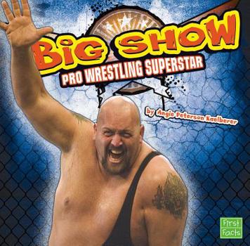 Hardcover The Big Show: Pro Wrestling Superstar Book