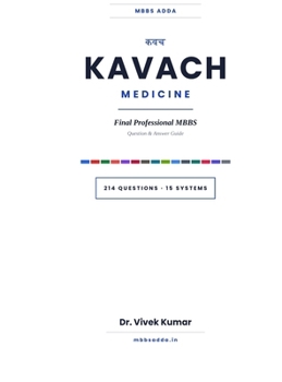 Kavach: Medicine: Final Professional MBBS Exam Guide