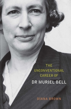 Paperback The Unconventional Career of Muriel Bell Book