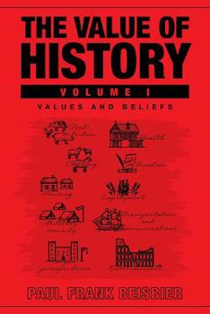 The Value of History: Values and Beliefs