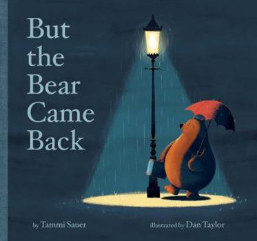 Hardcover But the Bear Came Back Book