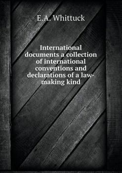 Paperback International documents a collection of international conventions and declarations of a law-making kind Book