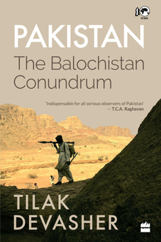 Hardcover Pakistan: The Balochistan Conundrum Book