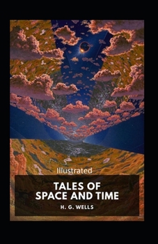 Paperback Tales of Space and Time Illustrated Book
