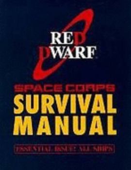 Red Dwarf: Space Corps Survival Manual - Book  of the Red Dwarf