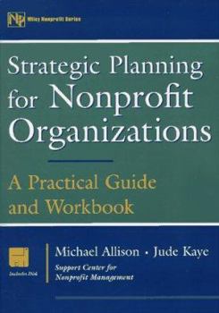 Paperback Strategic Planning for Nonprofit Organizations: A Practical Guide and Workbook Book