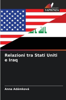 Paperback Relazioni tra Stati Uniti e Iraq [Italian] Book