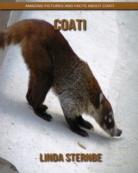 Paperback Coati: Amazing Pictures and Facts About Coati Book