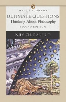 Paperback Ultimate Questions: Thinking about Philosophy Book