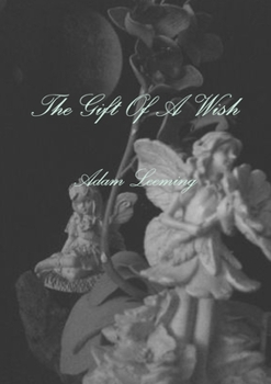 Paperback The Gift Of A Wish Book