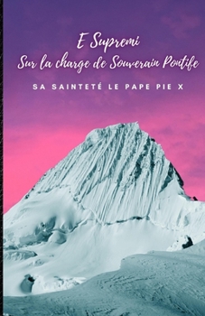 Paperback E Supremi. Sur la charge de Souverain Pontife. [French] Book