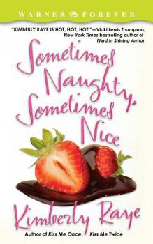 Sometimes Naughty, Sometimes Nice (Warner Forever) - Book #2 of the Farrel Sisters