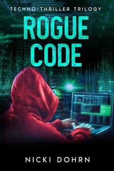 Paperback Rogue Code: A Cyber-Crime Trilogy Book
