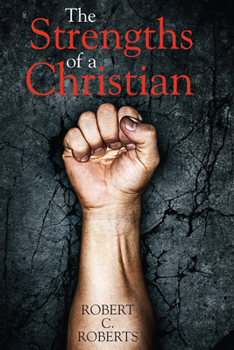 Paperback The Strengths of a Christian Book