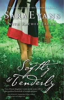 Softly and Tenderly - Book #2 of the Songbird