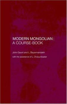 Paperback Modern Mongolian: A Course-Book Book