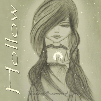 Hollow- Talia's illustrated Love - Book #2 of the Talia's illustrated Love