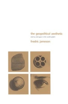 The Geopolitical Aesthetic: Cinema and Space in the World System - Book  of the Πλέθρον: Μικρόκοσμος