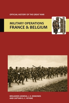 Paperback France and Belgium 1915 Vol 1. Winter 1914-15: Battle of Neuve Chapelle: Battles of Ypres.Official History of the Great War. Book