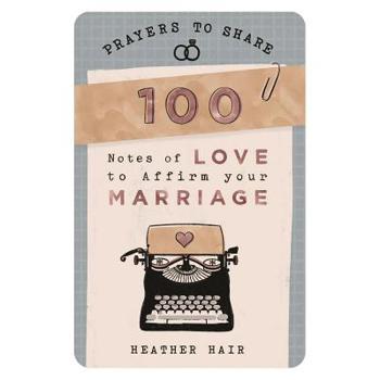 Paperback Prayers to Share - 100 Notes to Affirm Your Marriage Book