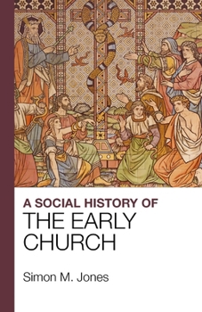 Paperback A Social History of the Early Church Book