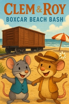 Paperback Clem and Roy: Boxcar Beach Bash Book