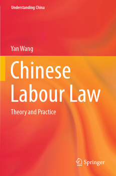 Paperback Chinese Labour Law: Theory and Practice Book