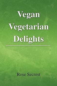 Paperback Vegan Vegetarian Delights Book