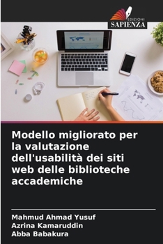 Modello migliorato per la valutazione dell'usabilità dei siti web delle biblioteche accademiche (Italian Edition)