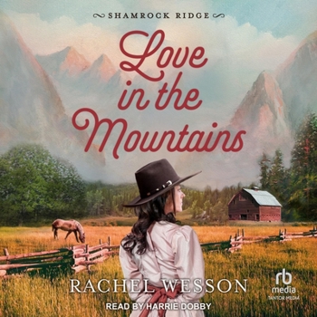 Love in the Mountains (Shamrock Ridge)