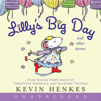 Lilly's Big Day and Other Stories CD: 9 Stories - Book  of the Mouse Books