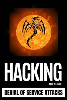 Paperback Hacking: Denial of Service Attacks Book