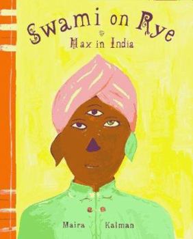 Hardcover Swami on Rye: Max in India Book
