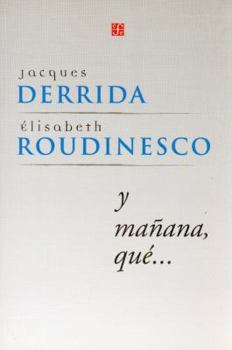 Paperback Y mañana, qué.. (Spanish Edition) [Spanish] Book