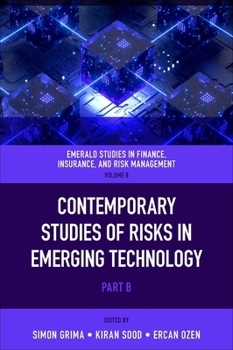 Hardcover Contemporary Studies of Risks in Emerging Technology Book