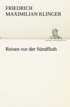 Paperback Reisen vor der Sündfluth [German] Book