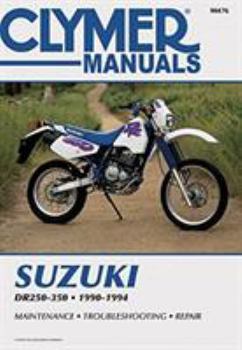 Paperback Clymer Suzuki Dr250-350, 1990-1994: Maintenance, Troubleshooting, Repair Book