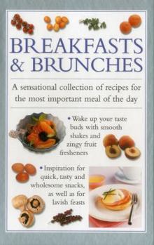 Hardcover Breakfast & Brunches: A Sensational Collection of Recipes for the Most Important Meal of the Day Book