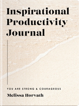 Paperback Inspirational Productivity Journal: You Are Strong and Courageous Book