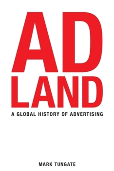 Hardcover Adland: A Global History of Advertising Book
