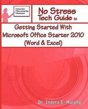 Paperback Getting Started With Microsoft Office Starter 2010 (Word & Excel) Book